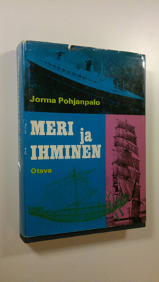 Jorma Pohjanpalo : Meri ja ihminen