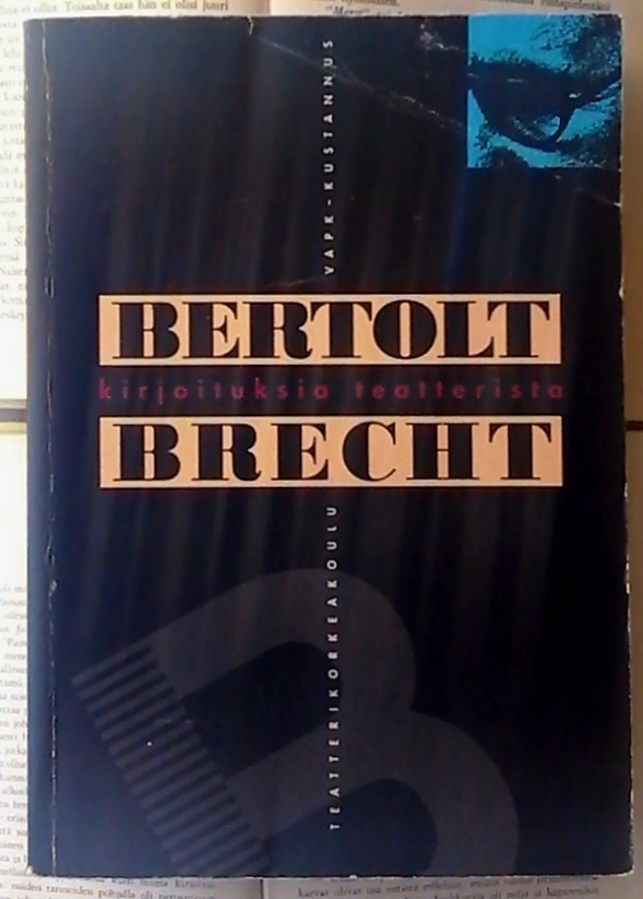 Bertolt Brecht - Kirjoituksia teatterista (nid.)