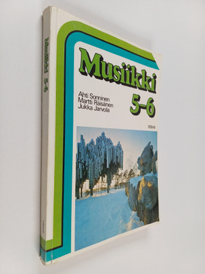 Musiikki 5-6 : Peruskoulun viidennen ja kuudennen luokan ...