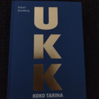 Uusi lukematon UKK koko tarina kirja - pikkukuva 1