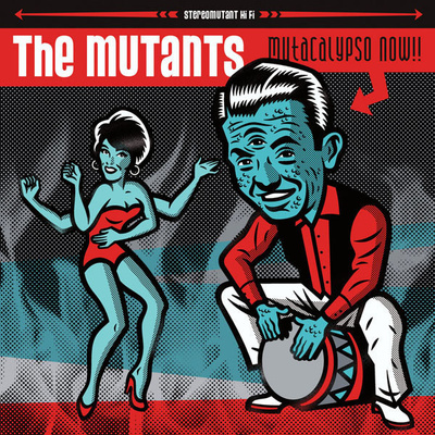 The Mutants - Mutacalypso Now CD