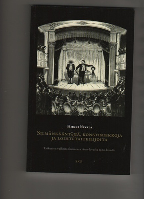 Nevala: Silmänkääntäjiä, konstiniekkoja..,SKS 2011, nid., K4