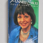 Anneli Sauli : Elämäni on minun - pikkukuva 1
