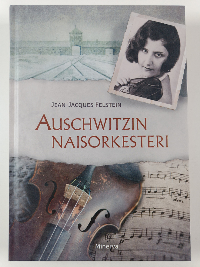 Jean-Jacques Felstein : Auschwitzin naisorkesteri