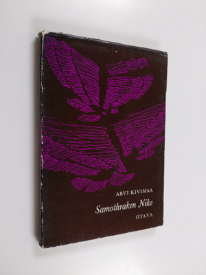 Arvi Kivimaa : Samothraken Nike : runoja