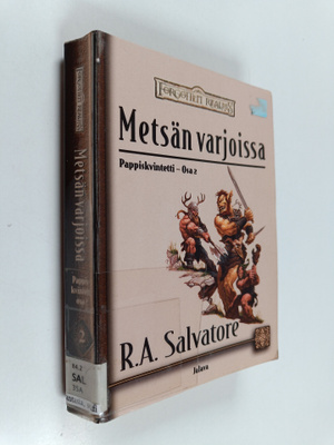 R. A. Salvatore : Metsän varjoissa