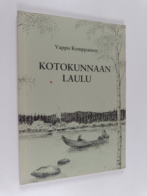 Vappu Kemppainen : Kotokunnaan laulu