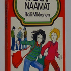 Raili Mikkanen : Kalpeat naamat - Otavan koulukirjasto - pikkukuva 1