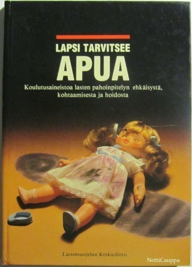 Lapsi tarvitsee apua • Koulutusaineistoa