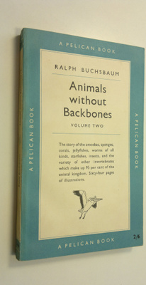 Ralph Buchsbaum : Animals without Backbones : An Introduc...