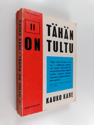 Kauko Kare : Tähän on tultu 2