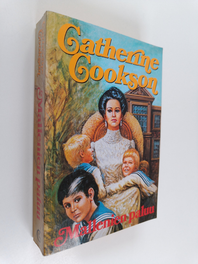 Catherine Cookson : Mallenien paluu : romaani