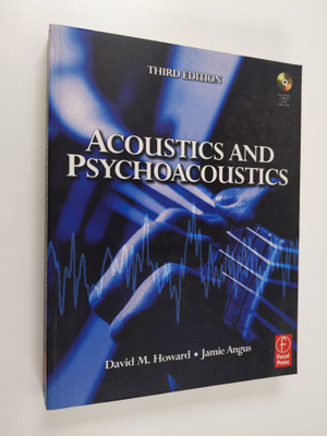 David M. Howard : Acoustics and psychoacoustics (+CD)