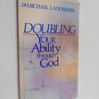 Michael Landsman : Doubling Your Ability Through God - pikkukuva 1