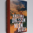 Kristina Ohlsson : Mion blues - pikkukuva 1