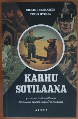 Niclas Hermansson & Peter Ryberg: Karhu sotilaana