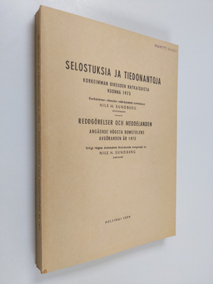 Selostuksia ja tiedonantoja Korkeimman oikeuden ratkaisui...