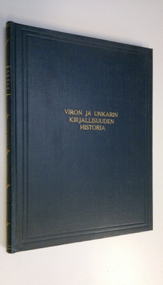 Friedebert ym. (kirj.) Tuglas : Yleinen kirjallisuuden hi...