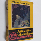 Olavi Tuomola : Anastettu sotasalaisuus : salapoliisiromaani - pikkukuva 1