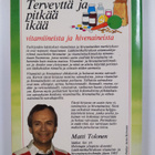 Matti Tolonen : Terveyttä ja pitkää ikää : vitamiineista ... - pikkukuva 2