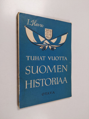 I. Havu : Tuhat vuotta Suomen historiaa