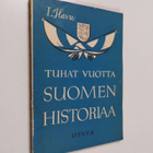I. Havu : Tuhat vuotta Suomen historiaa - pikkukuva 1