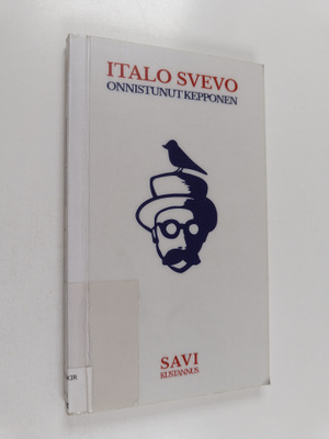 Italo Svevo : Onnistunut kepponen