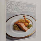 Carl-Jan Granqvist : Klassiska svenska smaker - Recept me... - pikkukuva 1