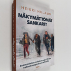 Heikki Hiilamo : Näkymättömät sankarit : suomalaisten sal... - pikkukuva 1