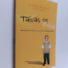 Todd Burpo : Taivas on totta : hämmästyttävä tarina piene... - pikkukuva 1