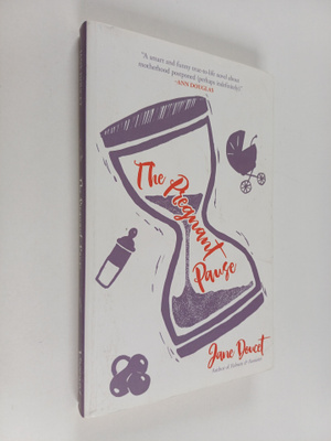 Jane Doucet : The Pregnant Pause