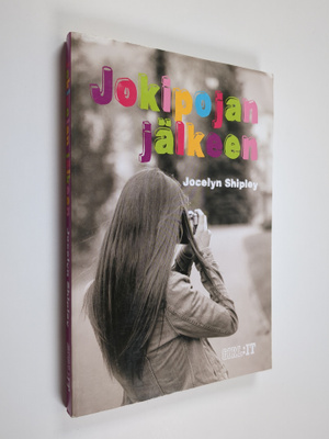 Jocelyn Shipley : Jokipojan jälkeen