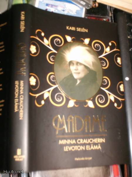 Selen : MADAME  Minna Craucherin levoton elämä (2 p. 2010)
