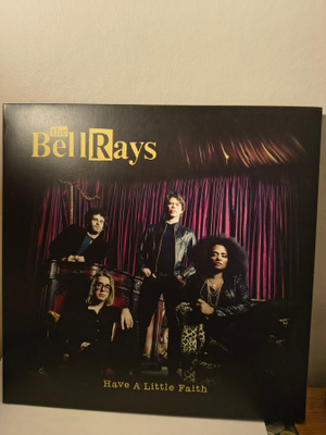 The Bellrays: Have A Little Faith LP