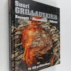 Chris ym. Schlesinger : Suuri grillauskirja : reseptit, m... - pikkukuva 1