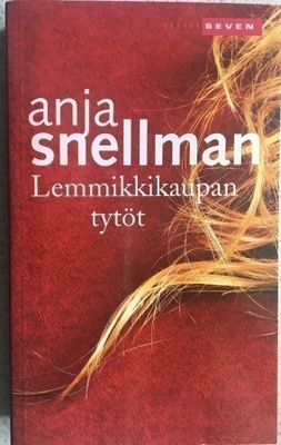 ANJA SNELLMAN: LEMMIKKIKAUPAN TYTÖT