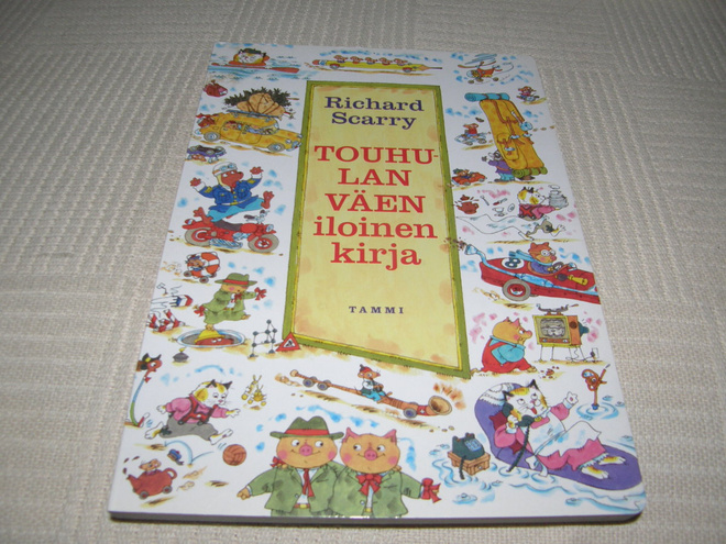 Richard Scarry Touhulan väen iloinen kirja
