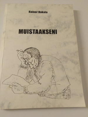 Rainer Hakala: Muistaakseni