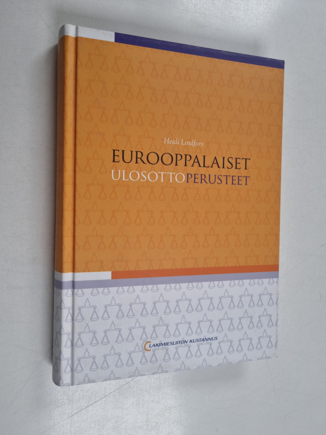 Heidi Lindfors : Eurooppalaiset ulosottoperusteet : euroo...