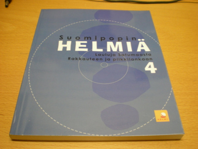 Sirkku Laurila ja Juha Töyrylä (toim.): Suomipopin helmiä 4