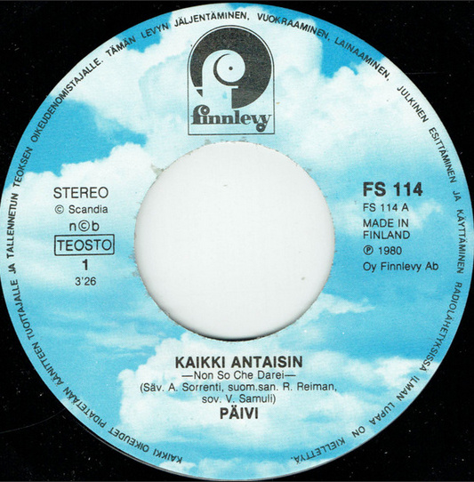 Päivi Pauna - Kaikki Antaisin 7"