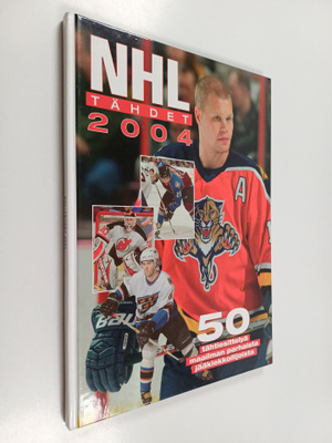 NHL-tähdet 2004 : 50 tähtiesittelyä maailman parhaista jä...