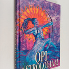 Tuikku Ljungberg : Opi astrologiaa - pikkukuva 1