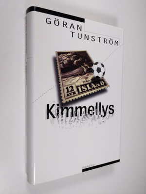 Göran Tunström : Kimmellys
