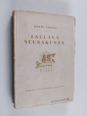 Aarni Voipio : Laulava seurakunta