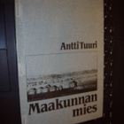 Antti Tuuri : Maakunnan mies ( 1 p. 1986 ) Sis.pk - pikkukuva 1