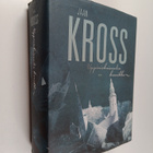 Jaan Kross : Uppiniskaisuuden kronikka : Balthasar Russow... - pikkukuva 1