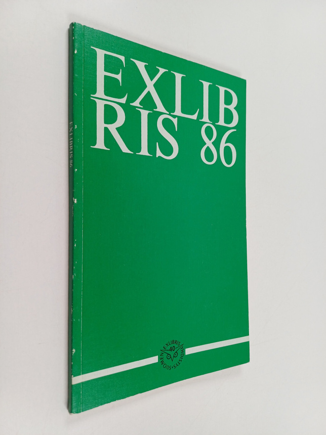 Exlibris 86 : Suomen exlibrisyhdistyksen 40-vuotisjulkaisu