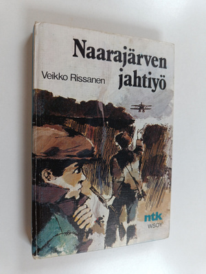 Veikko Rissanen : Naarajärven jahtiyö