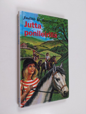 Judith M. Berrisford : Jutta ponileirillä : tyttöromaani